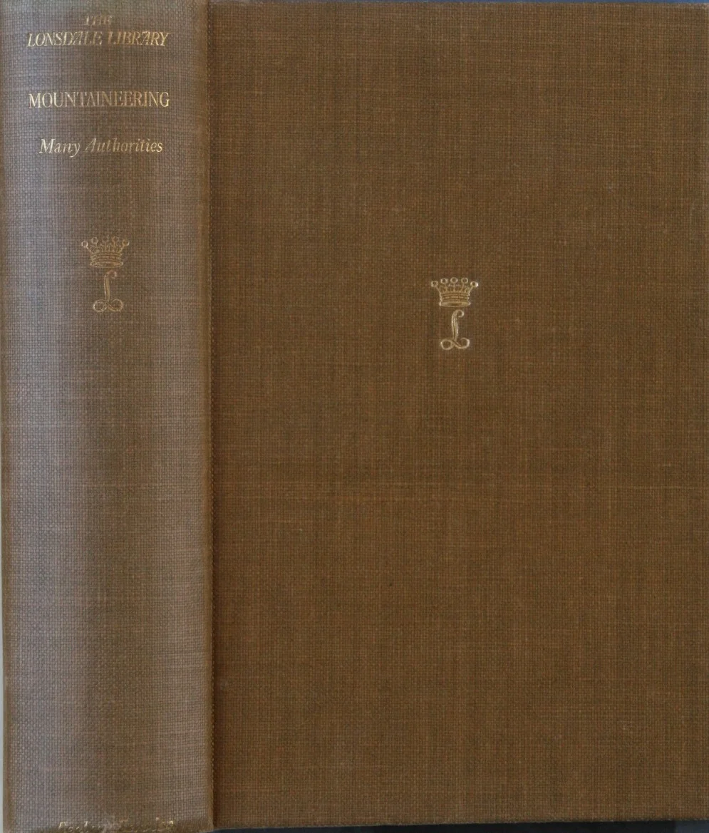 Mountaineering - The Lonsdale Library Volume XVIII