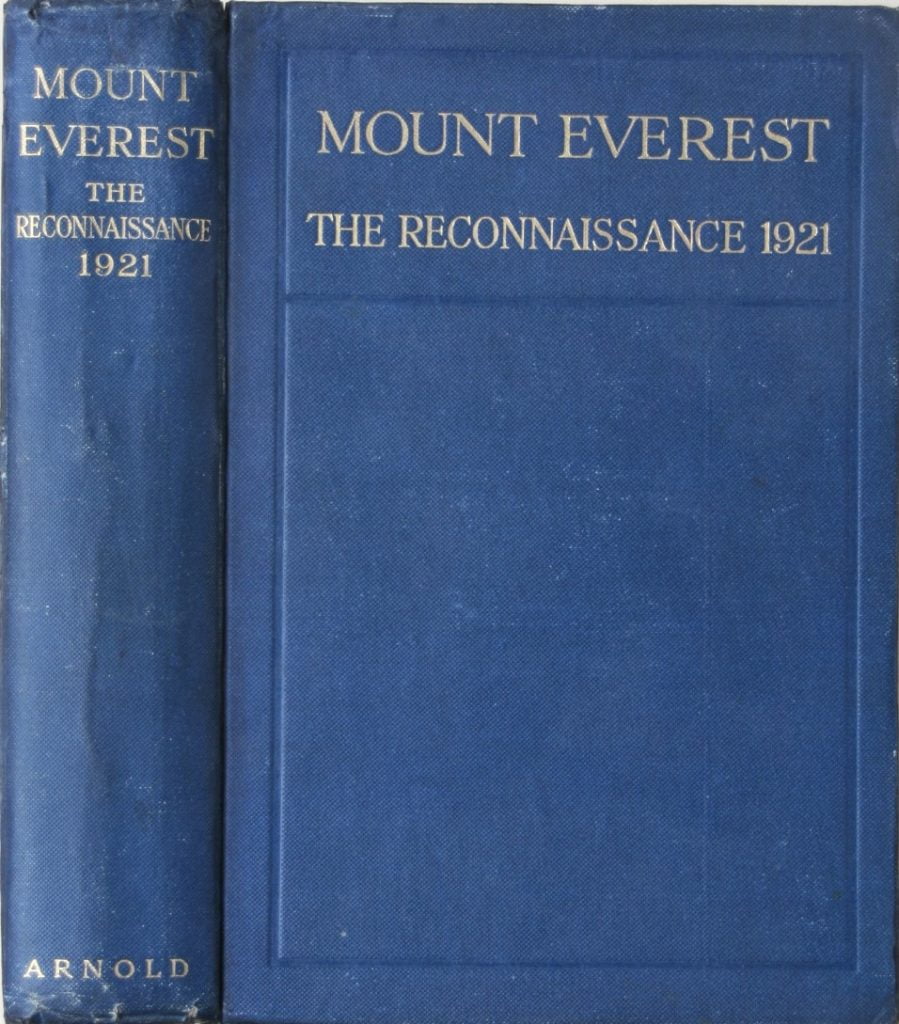 Mount Everest The Reconnaissance, 1921 par Howard-Bury, C. K; Leigh Mount Everest The Reconnaissance, 1921 par Howard-Bury, C. K; Leigh