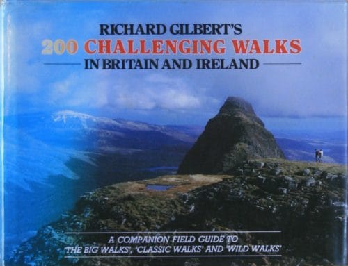 Richard Gilbert's 200 Challenging Walks in Britain and Ireland